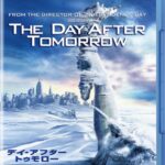 デイ・アフター・トゥモロー （ブルーレイディスク）