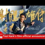 Tsui Hark’s film “The Legend of the Condor Heroes” officially announced, the collaboration between X